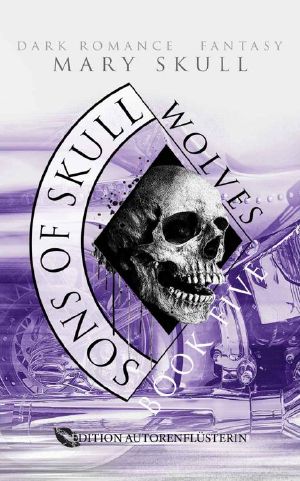 [Sons of Skull 05] • Sons of Skull · Wolves Book 5